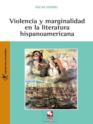 cover image of Violencia y marginalidad en la literatura hispanoamericana
